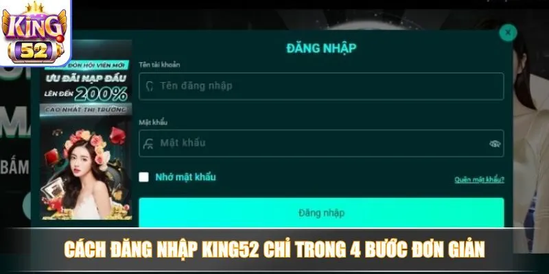 Cách đăng nhập King52 chỉ trong 4 bước đơn giản